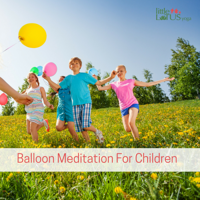 Teaching Balloon Meditation To Children