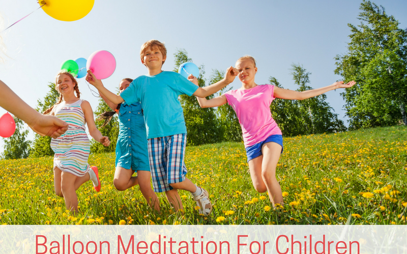 Teaching Balloon Meditation To Children